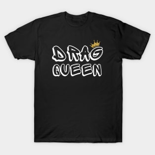 Drag Queen T-Shirt
